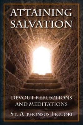 Attaining Salvation: Devout Reflections and Meditations