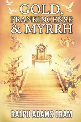 Gold, Frankincense, & Myrrh