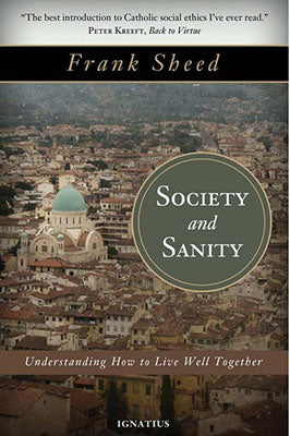 Society and Sanity: How to Live Well Together