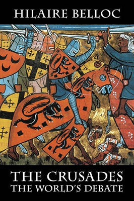 The Crusades: The World's Debate