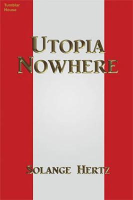 Utopia Nowhere