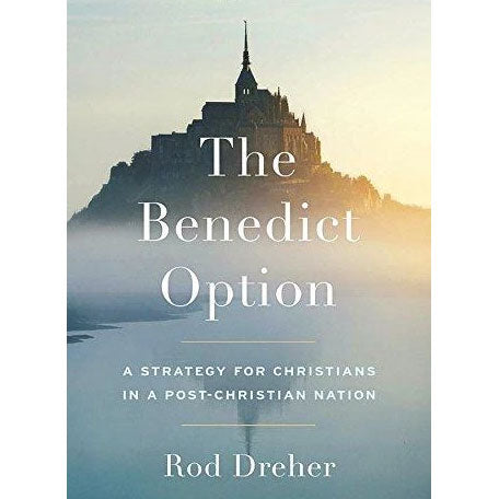 The Benedict Option