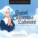 Saint Catherine Labouré and the Miraculous Medal by Shaun McAfee, hardcover cover