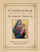 Compendium of Eucharistic Miracles by Shaun McAfee, hardcover cover