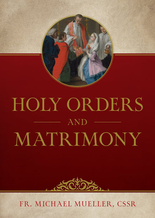 Holy Orders and Matrimony by Michael Mueller, paperback cover