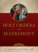 Holy Orders and Matrimony by Michael Mueller, paperback cover
