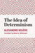 The Idea of Determinism by Alexandre Kojève, hardcover cover