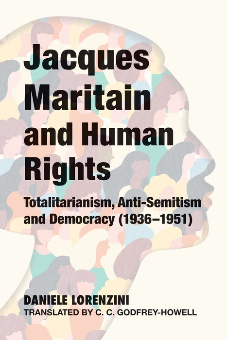 Jacques Maritain and Human Rights by Daniele Lorenzini, paperback cover