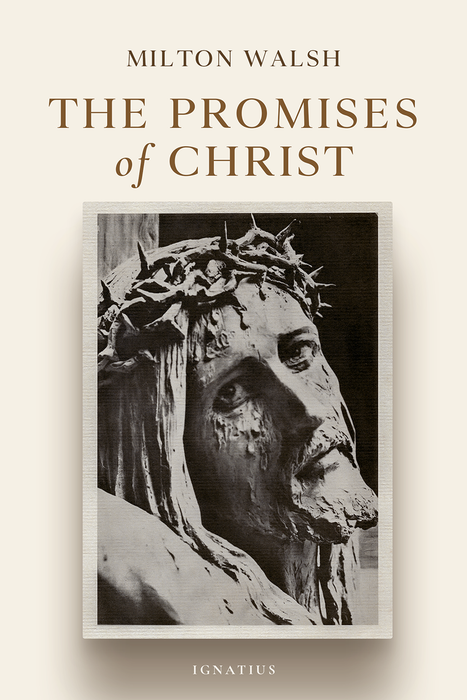 The Promises of Christ by Milton Walsh, paperback cover