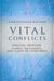 Vital Conflicts by Christopher Kaczor, paperback cover