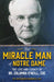 The Miracle Man of Notre Dame by Richard E Gribble, paperback cover