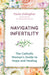 Navigating Infertility by Paula Gallagher, paperback cover