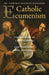 Catholic Ecumenism by Edward Francis Hanahoe, paperback cover