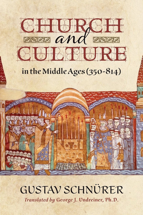 Church and Culture in the Middle Ages by Gustav Schnurer, paperback cover
