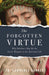 The Forgotten Virtue by Lawrence Carney, paperback cover
