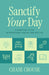 Sanctify Your Day by Chase Crouse, paperback cover