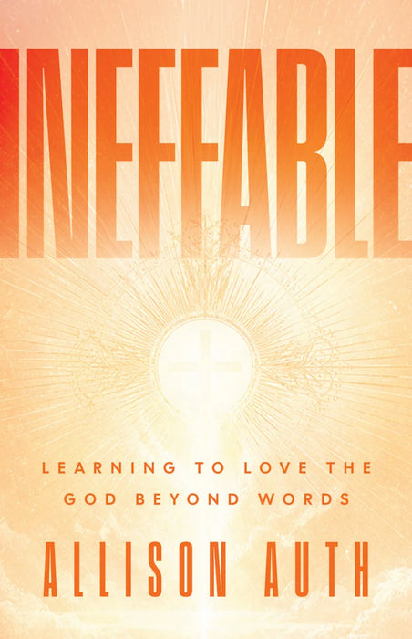 Ineffable by Allison Auth, paperback cover