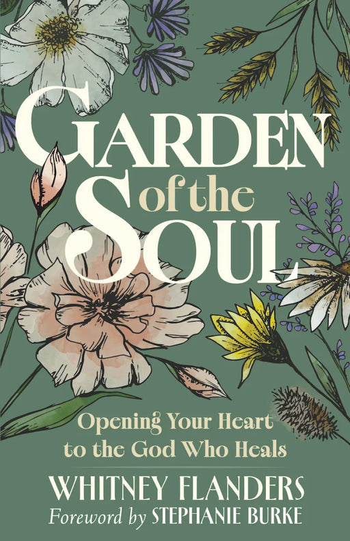 Garden of the Soul by Whitney Flanders, paperback cover