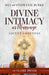 Divine Intimacy in Marriage by Dan Burke, paperback cover