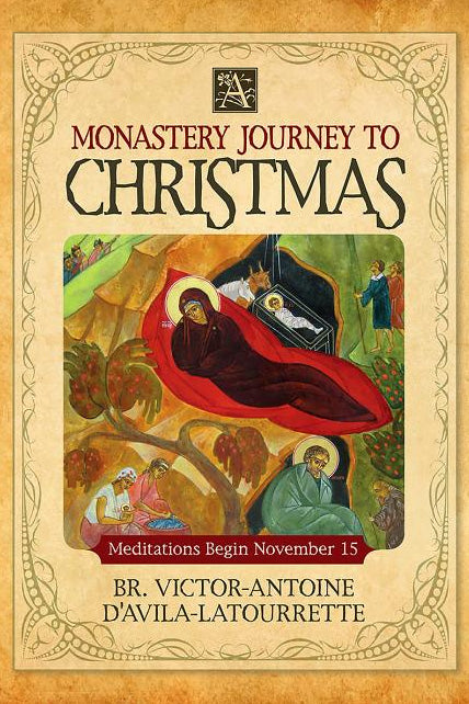 A Monastery Journey to Christmas