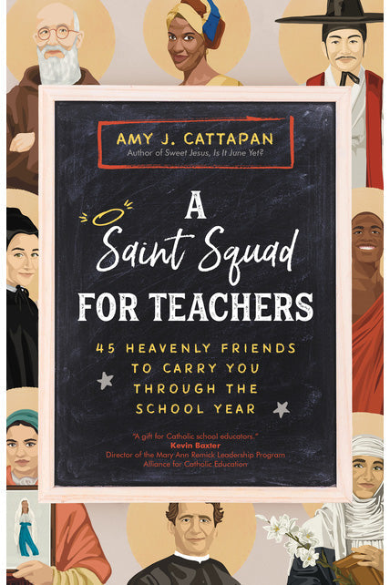 A Saint Squad for Teachers