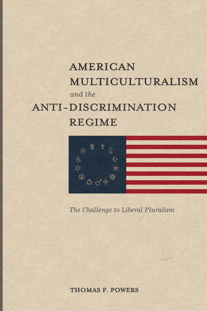 American Multiculturalism and the Anti-Discrimination Regime
