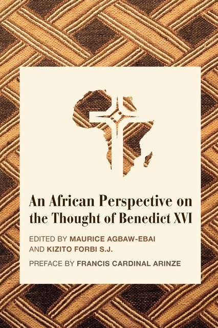 An African Perspective on the Thought of Benedict XVI