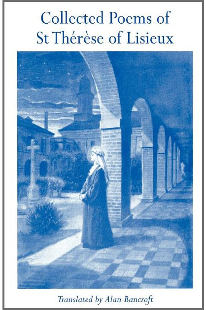 Collected Poems of St Therese of Lisieux by Saint Therese Lisieux ...
