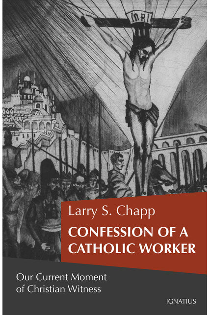 Confession of a Catholic Worker