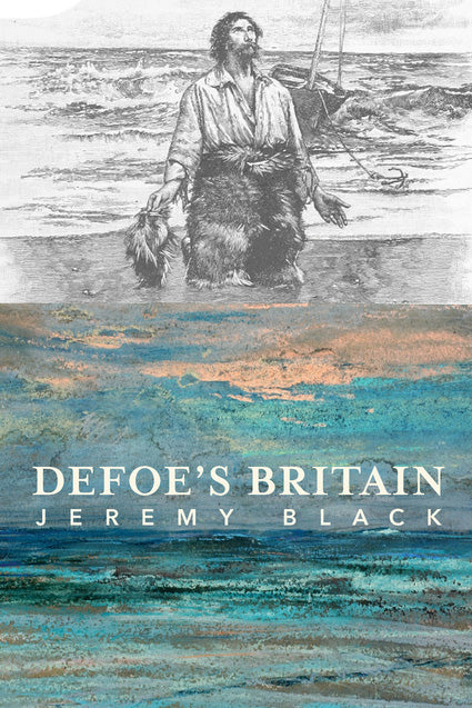 Defoe's Britain (The Weight of Words)