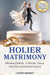 Holier Matrimony