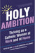 Holy Ambition