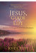 Jesus, Guide of My Life