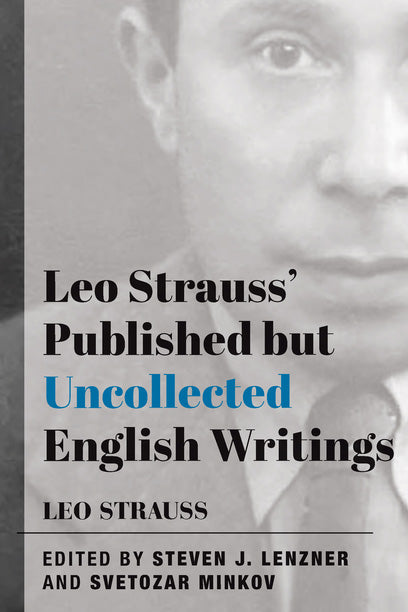 Leo Strauss' Published But Uncollected English Writings