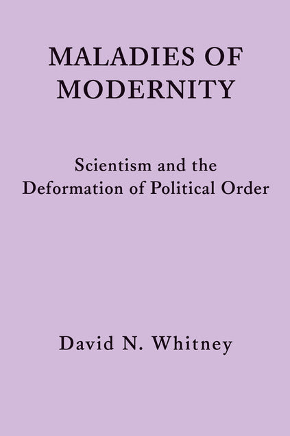 Maladies of Modernity