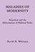 Maladies of Modernity