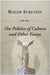 Politics of Culture Other Essays
