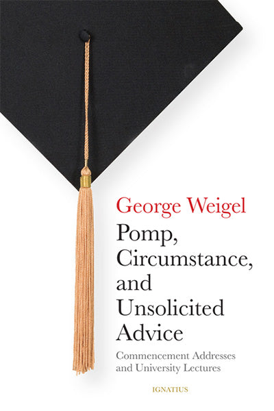 Pomp, Circumstance, and Unsolicited Advice