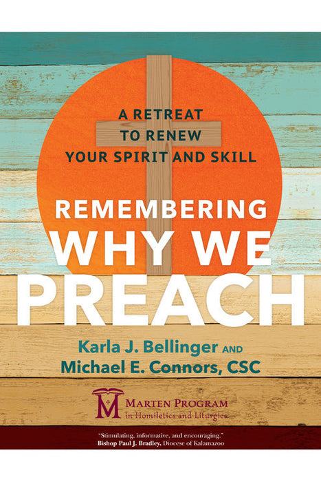Remembering Why We Preach