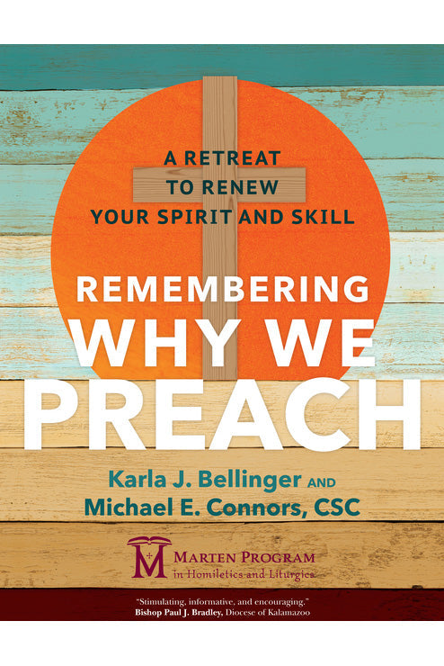 Remembering Why We Preach