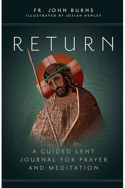 Return by Fr John Burns — Tumblar House Catholic Books