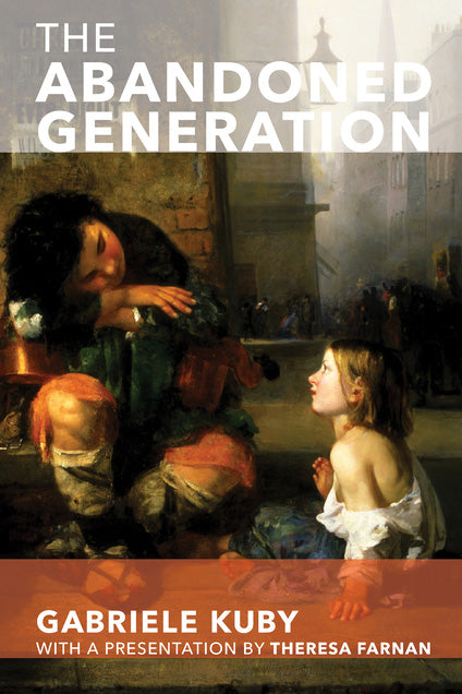 The Abandoned Generation