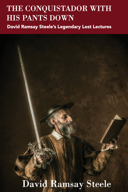 The Conquistador with His Pants Down