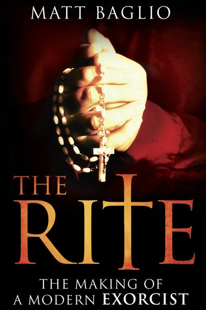 The Rite by Matt Baglio — Tumblar House Books