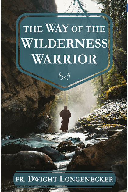 The Way of the Wilderness Warrior