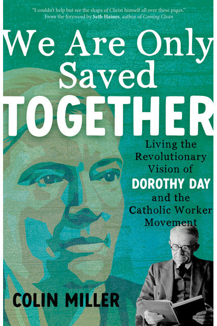 We Are Only Saved Together