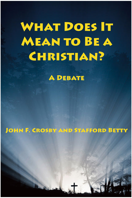 What Does It Mean to Be a Christian?