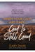 When Your Days Are Dark, God Is Still Good