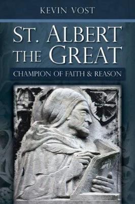 St. Albert the Great: Champion of Faith and Reason