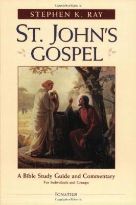 St. John's Gospel: A Bible Study Guide and Commentary